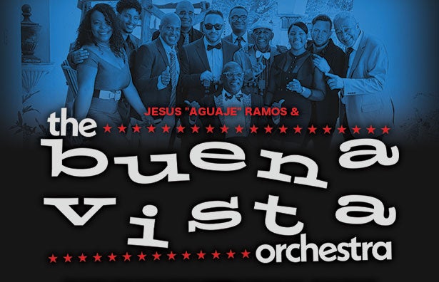 More Info for Jesus "Aguaje" Ramos & the Buena Vista Orchestra